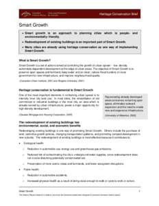 Smart growth / Urban sprawl / Adaptive reuse / Suburb / Redevelopment / Mixed-use development / Canada Mortgage and Housing Corporation / Smart / Distillery District / Urban studies and planning / Environment / Sustainability