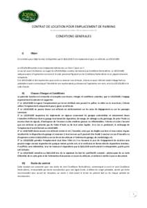 CONTRAT DE LOCATION POUR EMPLACEMENT DE PARKING Soumis aux dispositions des articles 1709 et suivants du Code civil CONDITIONS GENERALES  I)