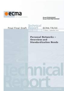 Ecma/TC32[removed]Ecma/TC32-PN&F[removed]Final Final Draft  ECMA TR/XX