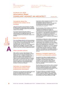 Architects Act[removed]Information Sheet COMPLAINT AGAINST AN ARCHITECT Complaints about the professional conduct of an