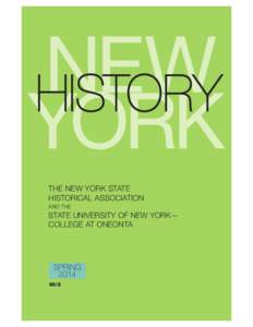THE NEW YORK STATE HISTORICAL ASSOCIATION AND THE STATE UNIVERSITY OF NEW YORK— COLLEGE AT ONEONTA