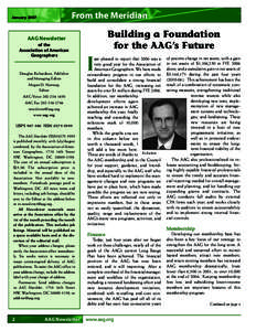 From the Meridian  January 2007 Building a Foundation for the AAG’s Future