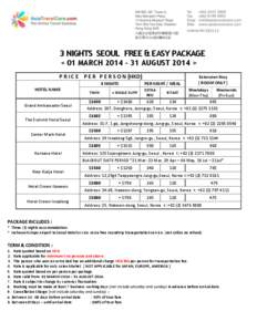 3 NIGHTS SEOUL FREE & EASY PACKAGE < 01 MARCH 2014 – 31 AUGUST 2014 >