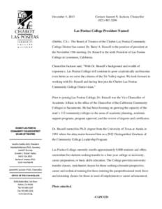 December 5, 2013  Contact: Jannett N. Jackson, Chancellor[removed]Las Positas College President Named