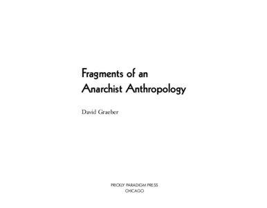 Fragments of an Anarchist Anthropology David Graeber