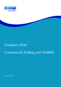 Guidance Note:  Commercial Fishing and Wildlife December 2008.