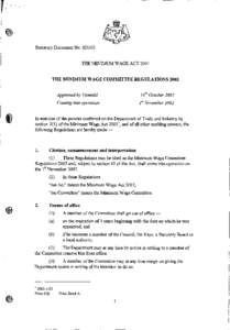 Statutory Document No[removed]THE MINIMUM WAGE ACT 2001 THE MIN MUM WAGE COMMITTEE REGULATIONS 2002 Approved by Tynwald