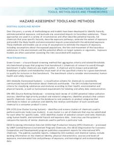 ALTERNATIVES ANALYSIS WORKSHOP TOOLS, METHOLOGIES AND FRAMEWORKS HAZARD ASSESSMENT TOOLS AND METHODS EXISTING GUIDELINES REVIEW Over the years, a variety of methodologies and models have been developed to identify hazard