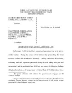 IN THE UNITED STATES DISTRICT COURT FOR THE SOUTHERN DISTRICT OF TEXAS HOUSTON DIVISION ENVIRONMENT TEXAS CITIZEN LOBBY, INC. and SIERRA CLUB, Plaintiffs,