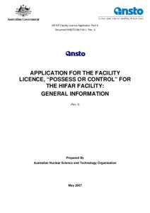 Application for the Facility Licence, “Possess or Control” for the HIFAR Facility: General Information