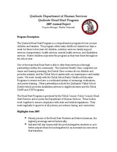 Washington / Quileute people / United States / Quileute Tribal School / Education / Quileute language / Head Start Program / Temporary Assistance for Needy Families / Kindergarten / Chimakuan languages / Languages of the United States / United States Department of Health and Human Services