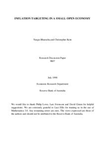 INFLATION TARGETING IN A SMALL OPEN ECONOMY  Nargis Bharucha and Christopher Kent Research Discussion Paper 9807