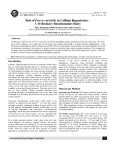 Research Journal of Recent Sciences _________________________________________________ ISSNVol. 2(ISC-2012), Res. J. Recent. Sci. Role of Proteus mirabilis in Caffeine Degradation – A Preliminary