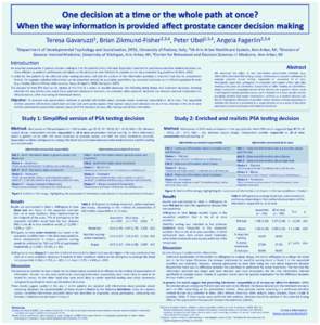 1 2,3,4 2,3,4 2,3,4 Teresa Gavaruzzi , Brian Zikmund‐Fisher , Peter Ubel , Angela Fagerlin   1Department of Developmental Psychology and Socializa1on, DPSS, University of Padova, Ita