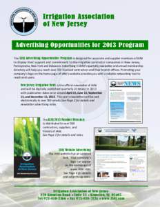 Irrigation Association of New Jersey Advertising Opportunities for 2013 Program The IANJ Advertising Opportunities Program is designed for associate and supplier members of IANJ to display their support and commitment to