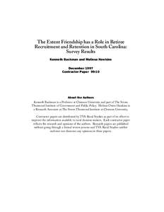 The Extent Friendship has a Role in Retiree Recruitment and Retention in South Carolina: Survey Results Kenneth Backman and Melissa Hawkins December 1997 Contractor Paper 99-10