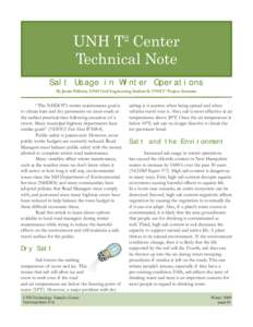 UNH T2 Center Technical Note Salt Usage in Winter Operations By Justin Pelletier, UNH Civil Engineering Student & UNH T2 Project Assistant  “The NHDOT’s winter maintenance goal is