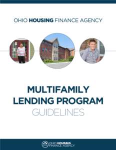 OHIO HOUSING FINANCE AGENCY  MULTIFAMILY LENDING PROGRAM GUIDELINES