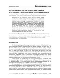 PEER-REVIEWED ARTICLE  bioresources.com REFLECTANCE UV-VIS AND UV RESONANCE RAMAN SPECTROSCOPY IN CHARACTERIZATION OF KRAFT PULPS