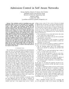 Admission Control in Self Aware Networks Georgia Sakellari, Maurizio D’Arienzo, Erol Gelenbe Intelligent Systems and Networks Group Electrical & Electronic Engineering Dept. Imperial College London SW7 2BT