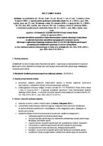 WÓJT GMINY IŁAWA działając na podstawie art. 18 ust. 2 pkt. 15, art. 40 ust. 1 i art. 41 ust. 1 ustawy z dnia 8 marca 1990 r. o samorządzie gminnym (Jednolity tekst: Dz. U. z 2013 r., poz. 594, z późn. zm.), art. 