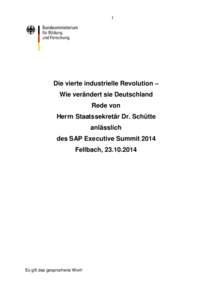 Die vierte industrielle Revolution - Wie verändert Sie Deutschland? Rede von St Schütte am[removed], in Fellbach