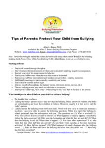 1  Tips of Parents: Protect Your Child from Bullying by Allan L. Beane, Ph.D. Author of the Allan L. Beane Bullying Prevention Program