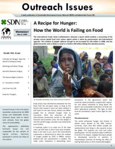 Outreach Issues A daily publication of Sustainable Development Issues Network (SDIN) and Stakeholder Forum (SF) WEDNESDAY  A Recipe for Hunger: