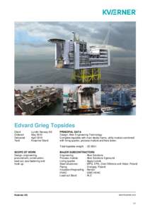 Edvard Grieg Topsides Client Ordered Delivered Yard