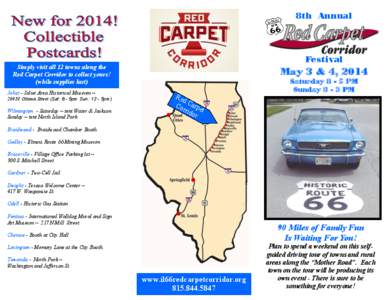 8th Annual  Festival Simply visit all 12 towns along the Red Carpet Corridor to collect yours!
