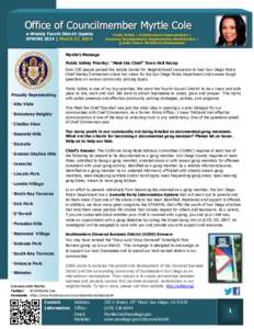 Office of Councilmember Myrtle Cole e-Weekly Fourth District Update SPRING 2014 | March 27, 2014 Public Safety | Infrastructure Improvements | Economic Development & Neighborhood Revitalization |