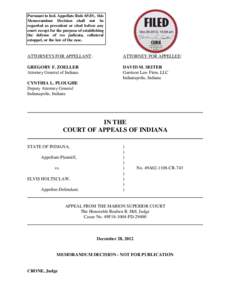 Pursuant to Ind. Appellate Rule 65(D), this Memorandum Decision shall not be regarded as precedent or cited before any court except for the purpose of establishing the defense of res judicata, collateral estoppel, or the