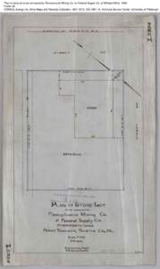 Plan of store lot to be conveyed by Pennsylvania Mining Co. to Federal Supply Co. at Whitsett Mine, 1900 Folder 26 CONSOL Energy Inc. Mine Maps and Records Collection, [removed], AIS[removed], Archives Service Center, Uni