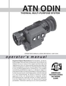 ATN ODIN  THERMAL MULTI-PURPOSE SYSTEM OPERATOR’S MANUAL (ODIN) REVISION 3– MAY 2014