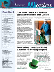 The ANNUAL MEETING News Daily  MONDAY, March 18, 2013 Monday, March 18 Brain Health Fair Attracts Residents 1	 Brain Health Fair Attracts Residents