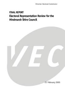 Victorian Electoral Commission / Rural City of Horsham / Shire of West Wimmera / Shire of Hindmarsh / City of Warrnambool / Wimmera / States and territories of Australia / Victoria