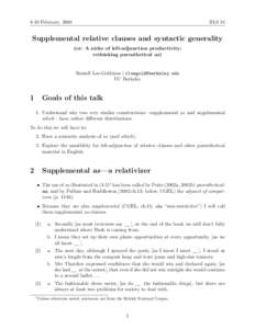 8-10 February, 2008  BLS 34 Supplemental relative clauses and syntactic generality (or: A niche of left-adjunction productivity: