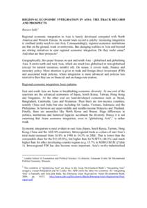 REGIONAL ECONOMIC INTEGRATION IN ASIA: THE TRACK RECORD AND PROSPECTS Razeen Sally1 Regional economic integration in Asia is barely developed compared with North America and Western Europe. Its recent track record is pat