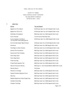 FISCAL YEAR 2011 CPI FEE UPDATE COUNTY OF TEHAMA PUBLIC WORKS & COUNTY SURVEYOR FEE AND DEPOSIT SCHEDULE (EFFECTIVE MAY 1, 2012)