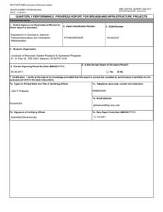 RECIPIENT NAME:University of Wisconsin System OMB CONTROL NUMBER: [removed]EXPIRATION DATE: [removed]AWARD NUMBER: NT10BIX5570045 DATE: [removed]