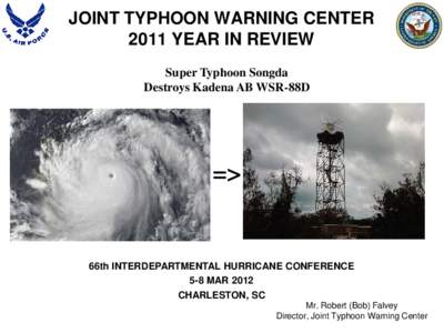 JOINT TYPHOON WARNING CENTER 2011 YEAR IN REVIEW Super Typhoon Songda Destroys Kadena AB WSR-88D  =>