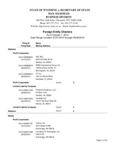 STATE OF WYOMING * SECRETARY OF STATE MAX MAXFIELD BUSINESS DIVISION 200 West 24th Street, Cheyenne, WY[removed]Phone[removed] · Fax[removed]Website: http://soswy.state.wy.us · Email: [removed]