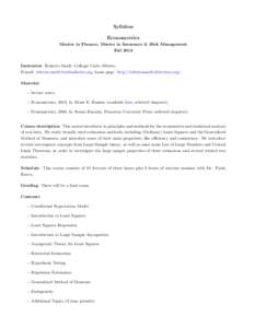 Syllabus Econometrics Master in Finance, Master in Insurance & Risk Management FallInstructor: Roberto Marf`e, Collegio Carlo Alberto.