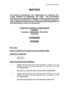 -1-  Tuesday, September 09, 2014 NOTICE The Gaming Commission was established by Ordinance No.