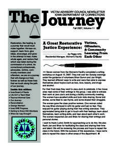 The JJourney  VICTIM ADVISORY COUNCIL NEWSLETTER IOWA DEPARTMENT OF CORRECTIONS  Fall 2007, Volume 11