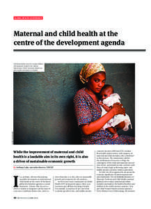 GLOBAL HEALTH GOVERNANCE  Maternal and child health at the centre of the development agenda  OLIVIER ASSELIN/ALAMY