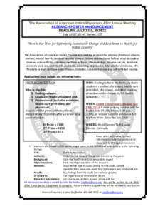   The Association of American Indian Physicians 43rd Annual Meeting RESEARCH POSTER ANNOUNCEMENT DEADLINE JULY 11th, 2014!!!! July 22-27, 2014, Denver, CO