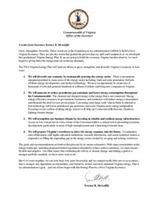 Commonwealth of Virginia Office of the Governor A Letter from Governor Terence R. McAuliffe Grow. Strengthen. Diversify. These words are at the foundation of my administration’s efforts to build a New Virginia Economy.