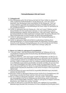 Nutzungsbedingungen Click und Connect 1) Geltungsbereich (1) Diese Bedingungen gelten für die Nutzung der durch die Firma Colibris by opticagentur online angebotenen Endkundenplattform und die Nutzung des „Click und C