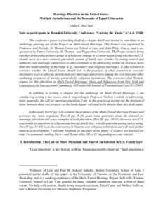 Marriage Pluralism in the United States: Multiple Jurisdictions and the Demands of Equal Citizenship Linda C. McClain* Note to participants in Brandeis University Conference, “Untying the Knots,” 4/14 & 15/08: This c